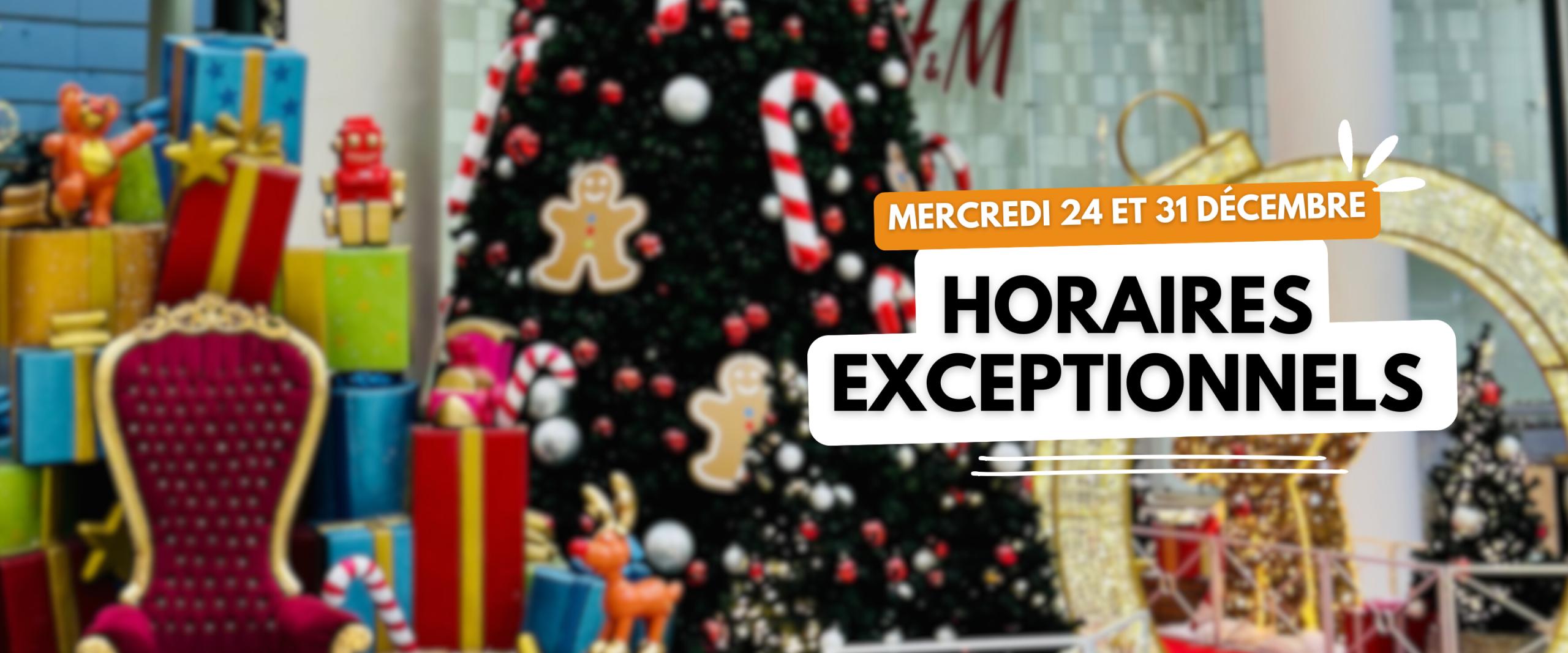 Horaires Exceptionnels Fêtes